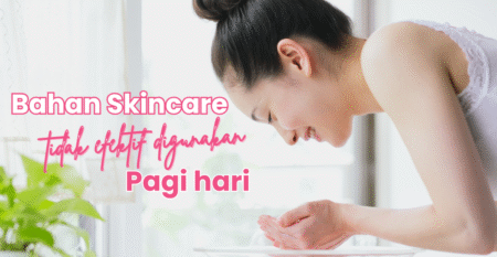 Cuci Muka untuk Kulit Kering vs Berminyak: Baiknya Berapa Kali Sehari Sih?