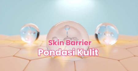 Timeline Glow yang Realistis: Kapan Kulit Mulai Terasa Lebih Baik?